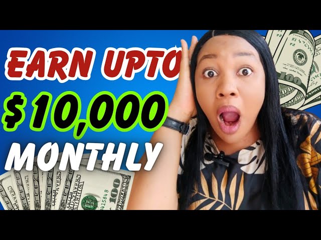 15 Powerful Websites Where You Can Earn Upto $10,000 Monthly/ Make Money Online